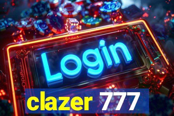 clazer 777